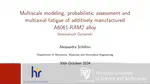 Multiscale modeling, probabilistic assessment and multiaxial fatigue of additively manufactured A6061-RAM2 alloy