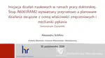 Inicjacja działań naukowych w ramach pracy doktorskiej. Stop A6061RAM2 wytwarzany przyrostowo, a planowane działania związane z oceną właściwości zmęczeniowych i mechaniki pękania